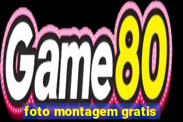 foto montagem gratis